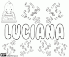 Luciana, Name lateinischen Ursprungs. Weibliche Form von Lucianus. Seine Bedeutung wird das Licht geboren. Luciana, Namen in Spanisch, Portugiesisch und Italienisch
