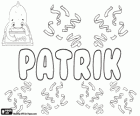 Patrik, Name lateinischen Ursprungs, abgeleitet von Patricius. Patrik, Namen in verschiedenen Sprachen