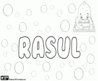Rasul, Name arabischen Ursprungs. Seine Bedeutung ist der Bote