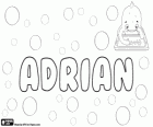 Adrian, Name lateinischen Ursprungs. Derivat von Adrianus