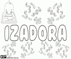Izadora, Name griechischer Herkunft. Variante von Isadora