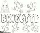 Brigette, Variante von Bridget, Name des gälischen Ursprungs