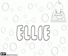 Ellie, Kurzform für Namen wie Elena, Emily, Alice oder Elizabeth u.a.