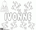 Ivonne, Name des französischen Ursprungs. Variante von Yvonne