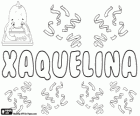 Xaquelina, galicische Name, Variante des Santiaga