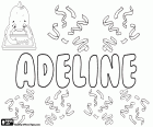 Adeline, Diminutiv von dem französischen Namen Adele. Andere Varianten sind Adelina, Adalyn und Adelyn