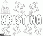Xristina, eine der Umschreibungen der griechische Name Χριστίνα, Christine. Die häufigsten Umschreibungen sind Hristina oder Christina