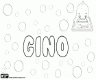 Gino, Diminutiv von italienische Namen für Kind - Gino als Ambrogino, Luigino, Giorgino, Biagino, Igino, Remigino und Eligino fertiggestellt