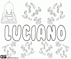Luciano, männlicher Vorname in Spanisch, Portugiesisch und Italienisch, abgeleitet von der römischen Cognomen Lucianus und es bedeutet Nachkomme von Lucius