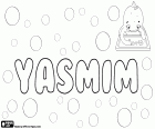 Yasmim, Namen mit persischen und arabischen Ursprungs, Variante von Yasmeen, seine Bedeutung ist eine Jasmin, eine Blume. Yasmim, Mädchen Namen in verschiedenen Ländern verwendet
