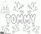 Tommy, Diminutiv von Thomas in verschiedenen Sprachen verwendet, in der Regel für junge und seltener für Mädchen