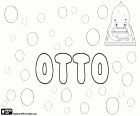 Otto, männlicher Vorname germanischen Ursprungs in Englisch, Deutsch, Niederländisch, Ungarische, Schwedisch, Dänisch, Finnisch und Norwegisch, Variante des Oto, Odo, Oddo und Audo
