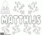 Matthijs, Variante von Mathijs und Matthias, niederländischer männlicher Name, abgeleitet vom griechischen Namen biblischen Ursprungs Matthias